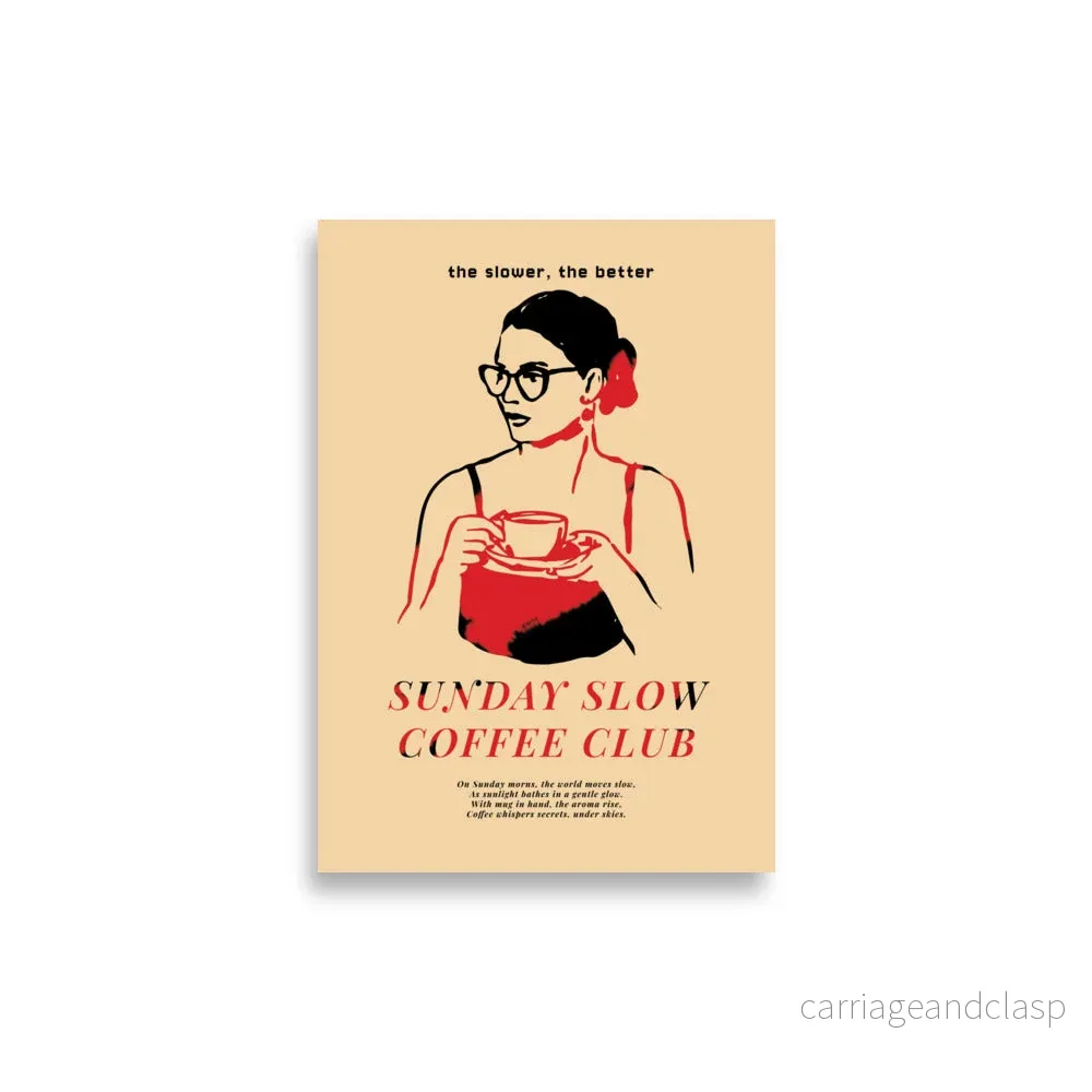 Slow Sunday Coffee Club | Veska Slow Sunday Coffee Club | Veska