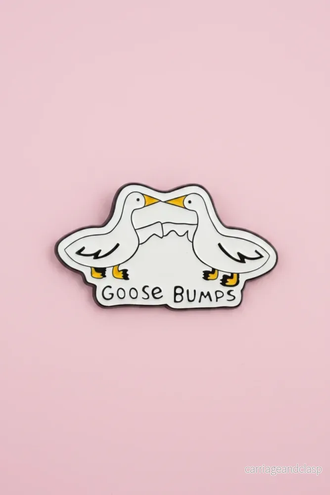 Pin ”Goose Bumps”