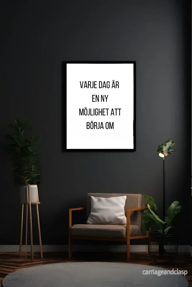 Poster - Varje dag är en ny möjlighet - Bild 2
