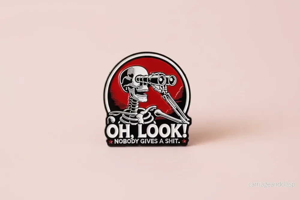 Pin – ”Oh, look! Nobody gives a shit” (skelett)