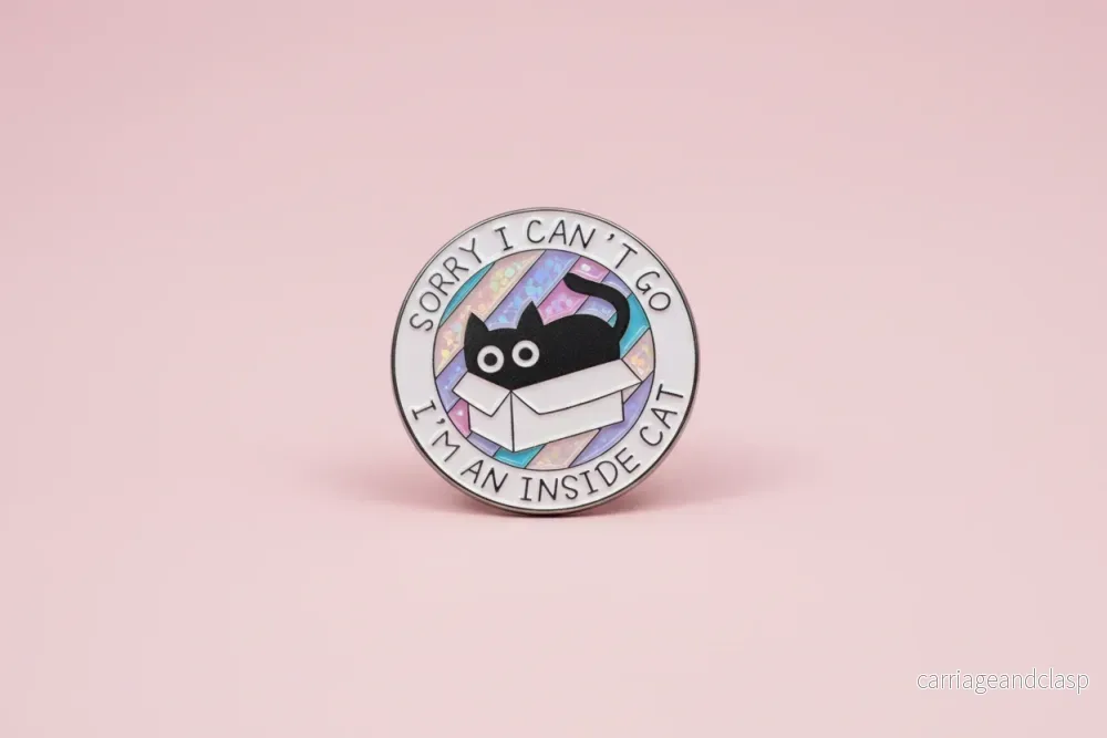 Pin – ”Sorry I can’t go, I’m an inside cat” Pin – ”Sorry I can’t go, I’m an inside cat”