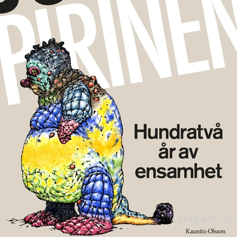 Boken ”Hundratvå år av ensamhet” av Pirinen Boken ”Hundratvå år av ensamhet” av Pirinen