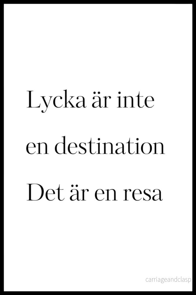Poster - Lycka är inte en destination