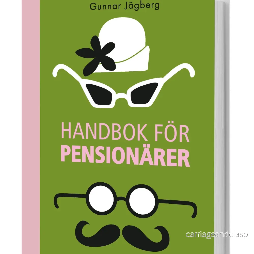 ”Handbok för pensionärer” av Jägberg ”Handbok för pensionärer” av Jägberg