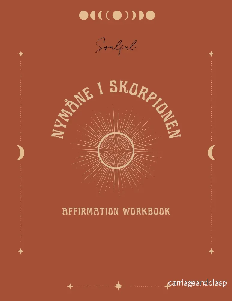 Nymåne i Skorpionen - Arbetsbok för affirmationer