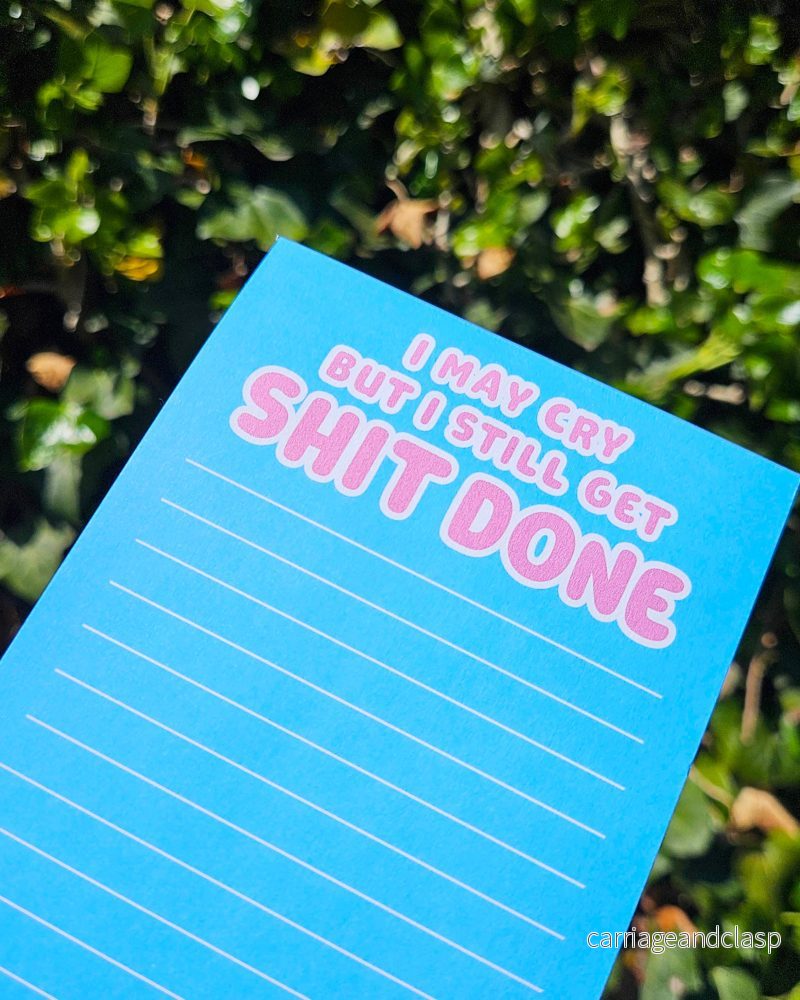 Att-göra-block 'I may cry but I still get shit done' 10×21 cm - Bild 3