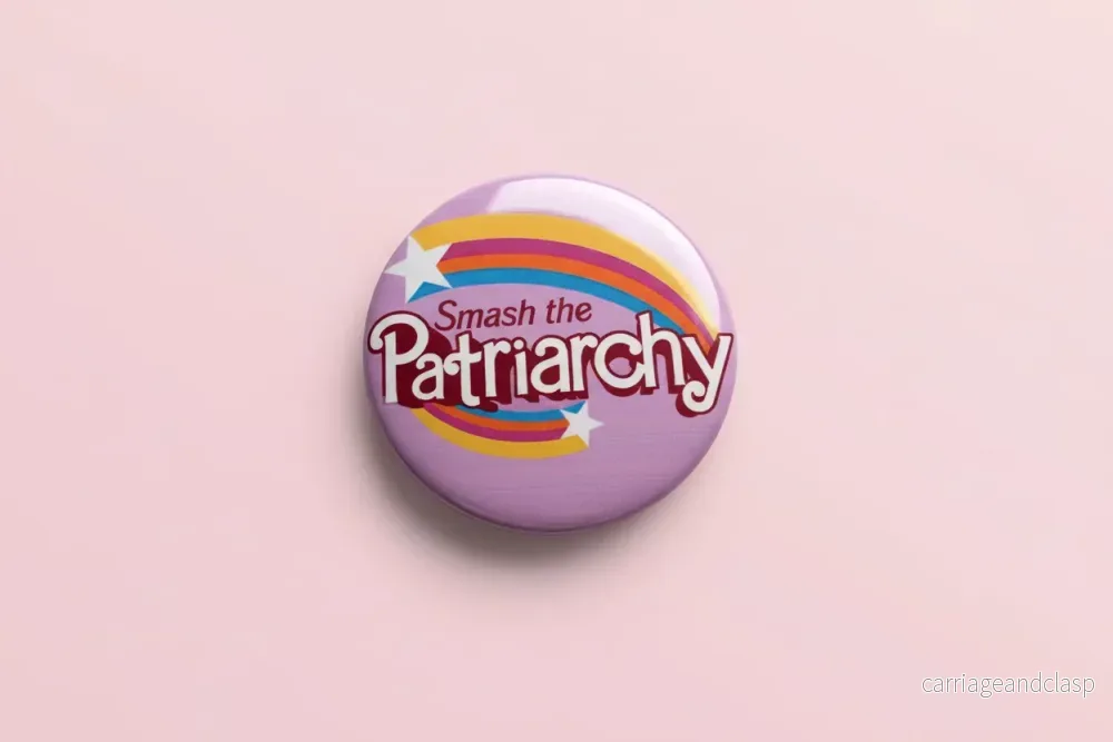 Brosch – ” Smash the patriarchy”