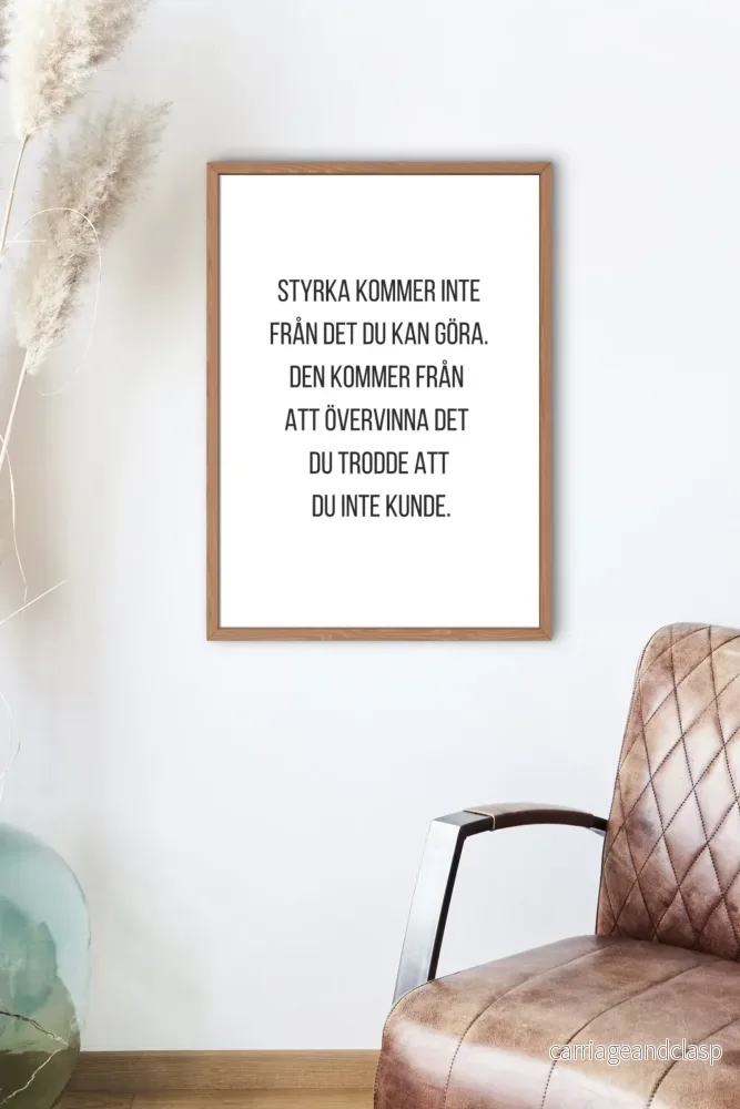 Poster - Styrka kommer inte från - Bild 2