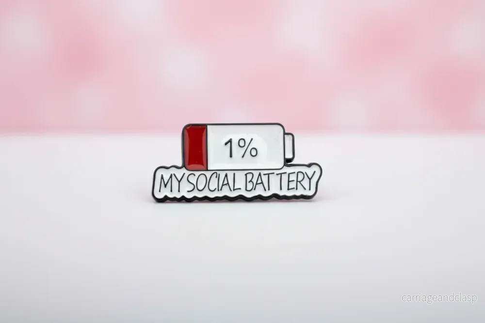 Pin - "My Social Battery 1%"
